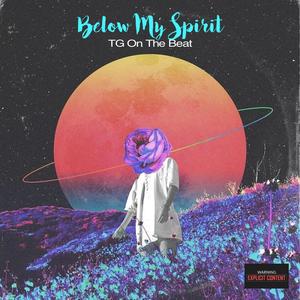 Below My Spirit