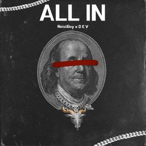 All in (feat. DEV) [Explicit]