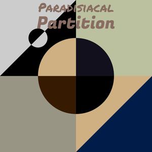 Paradisiacal Partition