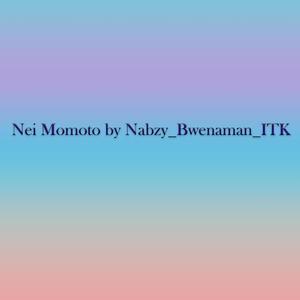 Nei Momoto by Nabzy_Bwenaman_ITK (Explicit)
