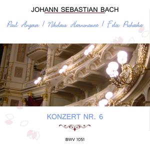 Paul Angerer / Nikolaus Harnoncourt / Felix Prohaska play: Johann Sebastian Bach: Konzert Nr. 6, BWV 1051 - Konzert Nr. 6 B Major, BWV 1051: [Allegro]
