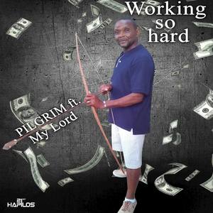 Working So Hard - Single