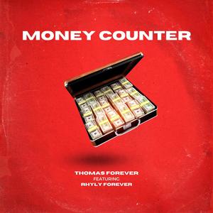 Money Counter (feat. RHYLY FOREVER)