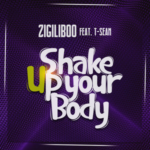 Shake Up  Your Body