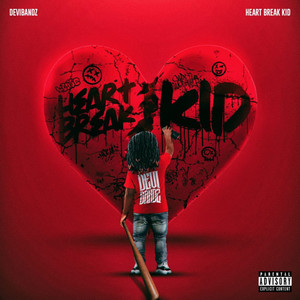 HeartBreak Kid (Explicit)