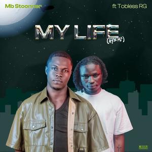 My Life (Aye Mi) (feat. Tobless) (Explicit)