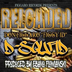 RELOADED (feat. DON FIGGARO) [Explicit]