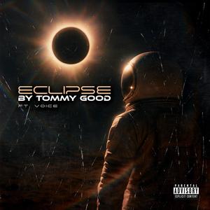 Eclipse (feat. Voice Mortal) (Explicit)