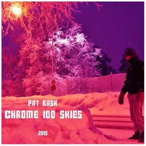 Chrome 100 Skies