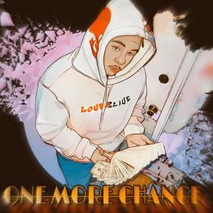 One Mo Chance (Explicit)