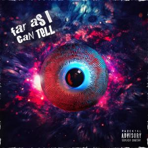 Far As I Can Tell (feat. PBG Dinero) [Explicit]