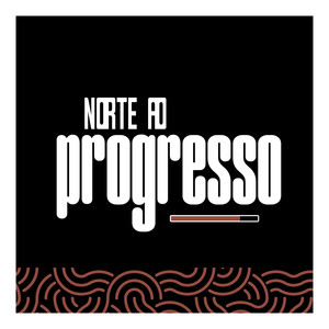 Norte ao Progresso (Explicit)