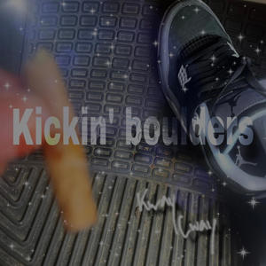 Kickin' boulders (feat. Cway) (Explicit)