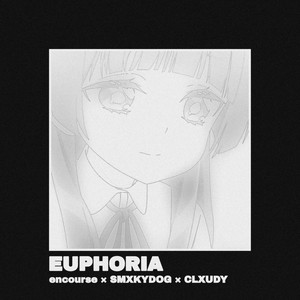 Euphoria (Explicit)