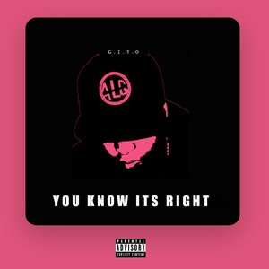 You Know Its Right (Explicit)