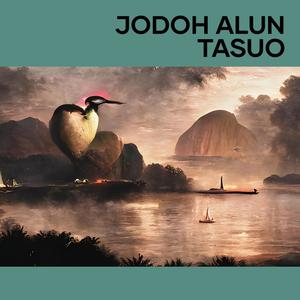 Jodoh alun tasuo