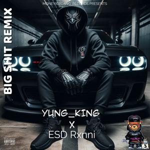 Big **** (feat. ESD rxnni) (Remix|Explicit)
