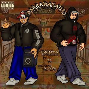 Barrabasadas (feat. Stan Rap Mc) (Explicit)