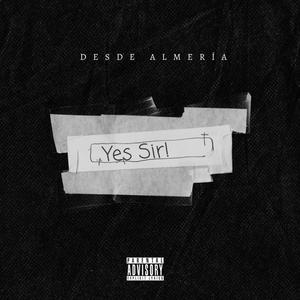 Yes Sir! (feat. Soul Ammo & L.Cruz) [Explicit]