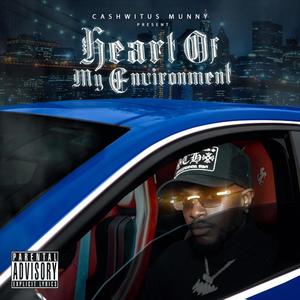 Heart of My Environment (Explicit)