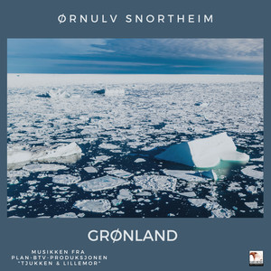 Grønland (Original Soundtrack from the TV Show "Tjukken & Lillemor")