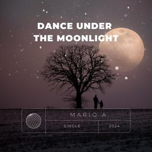 Dance Under The Moonlight