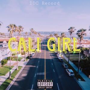 Cali Girl (feat. TMTprodzz) [Explicit]