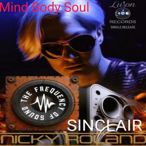 Mind Body Soul (feat. Sinclair)