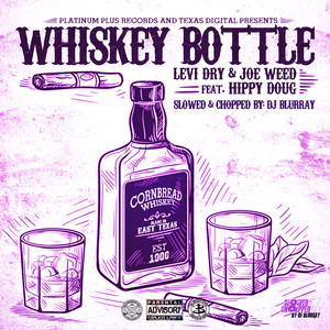 Whiskey Bottle (Slowed & Chopped)