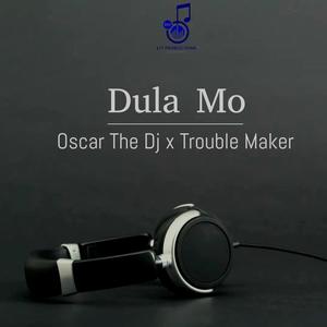 Dula Mo (feat. Trouble Maker)