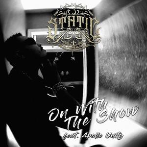 On With The Show (feat. Apollo Unity) [Explicit]