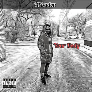 Your Body (Explicit)