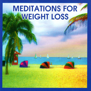 Meditations For Weight Loss