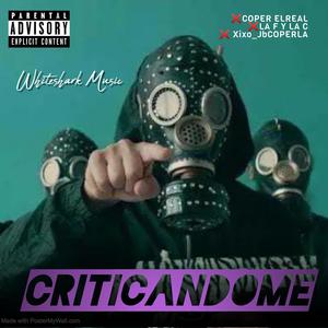 Criticandome (Remix)