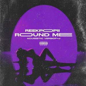 ROUND ME X2 (Explicit)