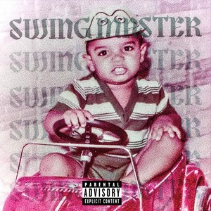 Swing Master (Explicit)