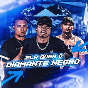 Ela Quer o Diamante Negro (Explicit)