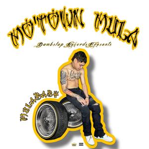 Mo'Town Mula (Explicit)