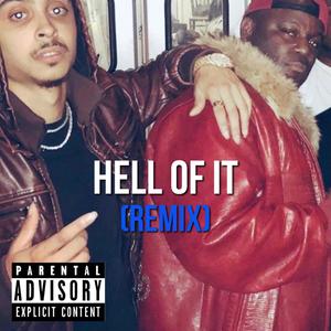 Hell Of It (REMIX)