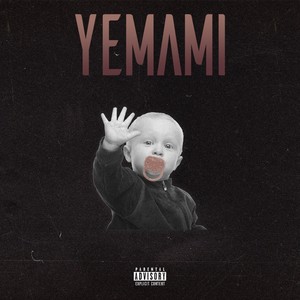 YeMami (Explicit)
