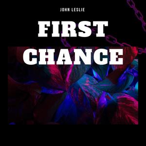 First Chance