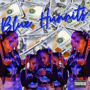 Blue Hunnits (Explicit)