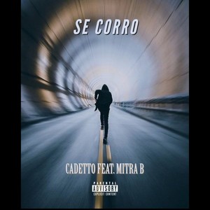 Se corro (feat. Mitra B) [Explicit]