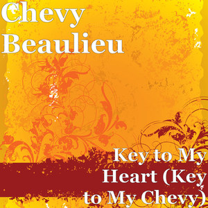 Key to My Heart(Key to My Chevy)