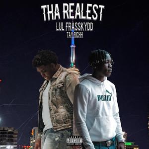 Tha Realest(feat. Tay Richh) (Explicit)