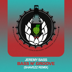 Bass N' Groove (Shavezz Extended Remix)