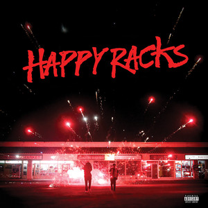 Happy Racks (Explicit)