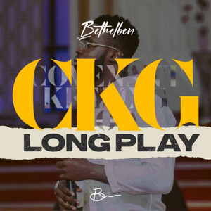 Covenant Keeping God (CKG) (Long Play)