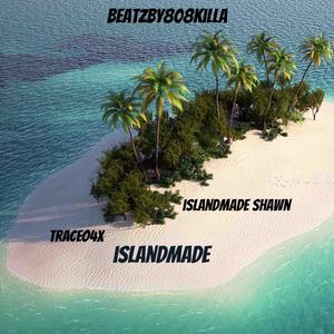 islandmade (feat. Traceo4x & islandmade Shawn)