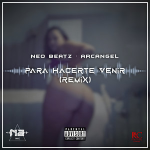 Para Hacerte Venir (Remix|Explicit)
